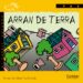 ARRAN DE TERRA (LLETRA MANUSCRITA) de SANCHEZ, MIREIA  ESTRADA, PAU 