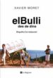 EL BULLI DESDE DINS de MORET, XAVIER 