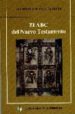 EL ABC DEL NUEVO TESTAMENTO di ENCINAS MARTIN, ALFREDO 
