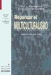 REPENSAR EL MULTICULTURALISMO di VV.AA. 