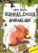 ERRALDOIA ANIMALIAK NIRE LIBURU (ERANSKAILUEKIN) di VV.AA. 
