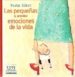 LAS PEQUEAS (Y GRANDES) EMOCIONES DE LA VIDA de GISBERT, MONTSE 