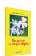 RECUPERAR LA PROPIA ALEGRIA de GRUN, ANSELM 
