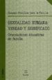 SEXUALIDAD HUMANA: VERDAD Y SIGNIFICADO, ORIENTACIONES EDUCATIVAS EN FAMILIA (10 ED.) di VV.AA. 