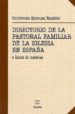 DIRECTORIO DE LA PASTORAL FAMILIAR DE LA IGLESIA EN ESPAA E INDI CE DE MATERIAS di VV.AA. 