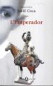 L EMPERADOR de COCA, JORDI 