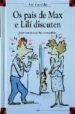 OS PAIS DE MAX E LILI DISCUTEN de SAINT MARS, DOMINIQUE DE  BLOCH, SERGE 