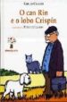 O CAN RIN E O LOBO CRISPIN de CASARES, CARLOS 