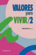 VALORES PARA VIVIR, 2 di VV.AA. 