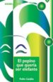 EL PEPINO QUE QUERIA SER ELEFANTE de CATALAN, PEDRO 