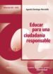 EDUCAR PARA UNA CIUDADANIA REPONSABLE de DOMINGO MORATALLA, AGUSTIN 