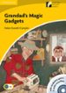 GRANDAD S MAGIS GADGETS (2 ELEMENTARY/LOWER-INTERMEDIATE) (BOOK W ITH CD-ROM AND AUDIO CD PACK di VV.AA. 
