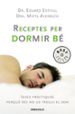 RECEPTES PER A DORMIR BE de ESTIVILL, EDUARD 