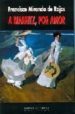 A BIARRITZ, POR AMOR de MIRANDA DE ROJAS, FRANCISCO 