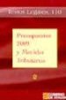 PRESUPUESTOS 2009 Y MEDIDAS TRIBUTARIAS di VV.AA. 
