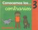 CONOCEMOS LOS... CONTRARIOS 3 di SABATE RODIE, TERESA 