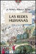 LAS REDES HUMANAS: UNA HISTORIA GLOBAL DEL MUNDO de MCNEILL, WILLIAM H.  MCNEILL, J.R. 