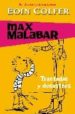 MAX MALABAR: TRASTADAS Y DESASTRES di COLFER, EOIN 