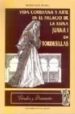 VIDA COTIDIANA Y ARTE EN EL PALACIO DE LA REINA JUANA I EN TORDES ILLAS de ZALAMA RODRIGUEZ, MIGUEL ANGEL 