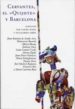 CERVANTES, EL QUIJOTE Y BARCELONA de RIERA, CARME 