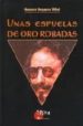 UNAS ESPUELAS DE ORO ROBADAS di BOQUERA FILLOL, AMPARO 