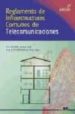 REGLAMENTO DE INFRAESTRUCTURAS COMUNES DE TELECOMUNICACIONES (2 ED.): R.D. 401/2003 DE 4 DE ABRIL O.M. CTE/1296/2003 DE 14 DE MAYO di VV.AA. 