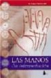 LAS MANOS, SU INTERPRETACION de PERALTA GIL, ANTONIO 