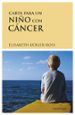 CARTA PARA UN NIO CON CANCER (5 ED.) de KUBLER-ROSS, ELISABETH 