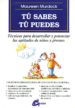 TU SABES, TU PUEDES TECNICAS PARA DESARROLLAR Y POTENCIAR LAS APT ITUDES DE NIOS di MURDOCK, MAUREEN 