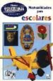 MANOS MARAVILLOSAS N 55: MANUALIDADES PARA ESCOLARES di VV.AA. 