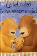 LA FELICIDAD TIENE SABOR A MIEL di VV.AA. 