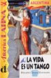 LA VIDA ES UN TANGO de SOLER ESPIAUBA, DOLORES 