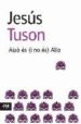 AIXO ES (I NO ES) ALLO de TUSON, JESUS 