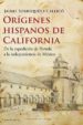 ORIGENES HISPANOS DE CALIFORNIA de SOBREQUES I CALLICO, JAUME 