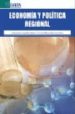 ECONOMIA Y POLITICA REGIONAL di ARGUELLES VELEZ, MARGARITA 