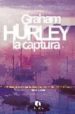 LA CAPTURA de HURLEY, GRAHAM 