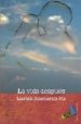 LA VIDA DESPUES di SANMARTIN, MARINA 