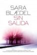 SIN SALIDA di BLAEDEL, SARA 