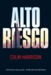 ALTO RIESGO de HARRISON, COLIN 