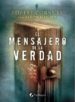 EL MENSAJERO DE LA VERDAD di COURTINE, ROBERT-JEAN 