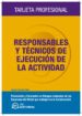 RESPONSABLES Y TECNICOS DE EJECUCION DE LA ACTIVIDAD: TARJETA PER SONAL de GONZALEZ RUIZ, AGUSTIN 