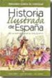 HISTORIA ILUSTRADA DE ESPAA: DE LA ANTIGEDAD AL SIGLO XVIII de GARCIA DE CORTAZAR, FERNANDO 