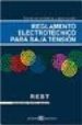 REGLAMENTO ELECTROTECNICO PARA BAJA TENSION di VV.AA. 