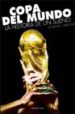 COPA DEL MUNDO: LA HISTORIA DE UN SUEO di VV.AA