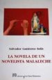 LA NOVELA DE UN NOVELISTA MALALECHE de GUTIERREZ SOLIS, SALVADOR 