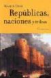 REPUBLICAS, NACIONES Y TRIBUS di THOM, MARTIN 