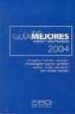 GUIA DE LOS MEJORES VINOS Y DESTILADOS 2004 di VV.AA. 