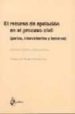 EL RECURSO DE APELACION EN EL PROCESO CIVIL: PARTES, INTERVINIENT ES Y TERCEROS de OROMI VALL-LLOVERA, SUSANA 