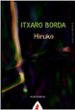 HIRUKO de BORDA, ITXARO 