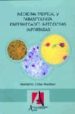 MEDICINA TROPICAL Y PARASITOLOGIA: ENFERMEDADES INFECCIOSAS IMPOR TADAS de COBO MARTINEZ, FERNANDO 